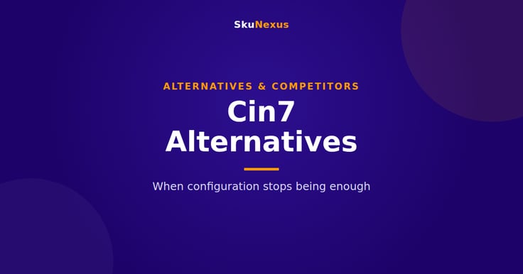 Cin7 Alternatives guide from SkuNexus