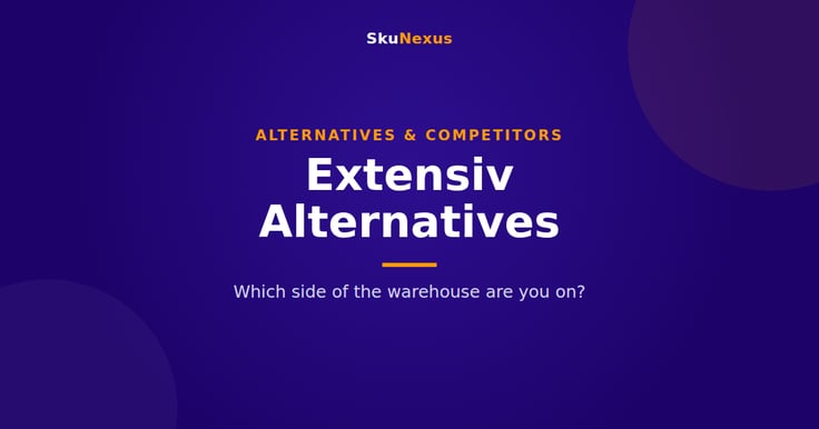 Extensiv Alternatives guide from SkuNexus