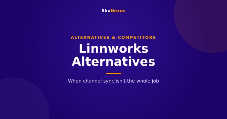 Linnworks Alternatives guide from SkuNexus